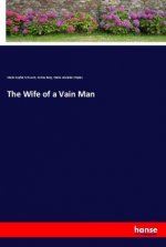 The Wife of a Vain Man