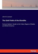 Gold Fields of the Klondike