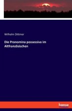 Pronomina possessiva im Altfranzoesischen