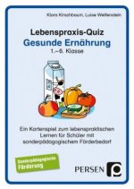 Lebenspraxis-Quiz: Gesunde Ernährung