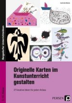 Originelle Karten im Kunstunterricht gestalten