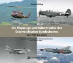 Die Flugzeuge und Hubschrauber des Österreichischen Bundesheeres. Airplanes and Helicopters of the Austrian Armed Forces