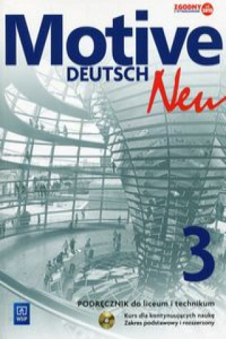 Motive Deutsch Neu 3 Podręcznik z płytą CD Zakres postawowy i rozszerzony