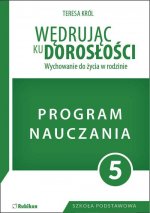 Wędrując ku dorosłości Program dla klasy 5 szkoły podstawowej