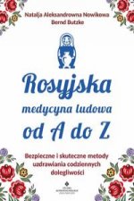 Rosyjska medycyna ludowa do A do Z