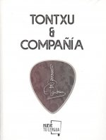TONTXU & COMPAÑÍA