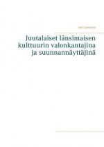 Juutalaiset lansimaisen kulttuurin valonkantajina ja suunnannayttajina