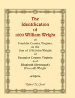 Identification of 1809 William Wright of Franklin County, Virginia, as the Son of 1792 John Wright of Fauquier County, Virginia and Elizabeth (Bronaug