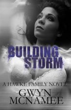 Building Storm: (a Hawke Family Novel)