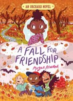 A Fall for Friendship, 3