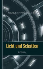 Licht und Schatten