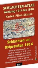 SCHLACHTEN-ATLAS - Schlachten um Ostpreußen 1914