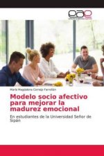 Modelo socio afectivo para mejorar la madurez emocional