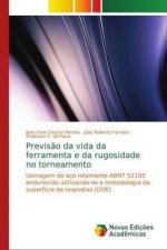 Previsao da vida da ferramenta e da rugosidade no torneamento