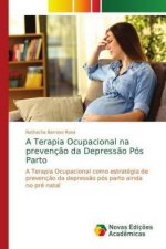 Terapia Ocupacional na prevencao da Depressao Pos Parto