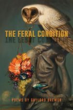 The Feral Condition