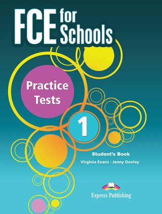 FCE for Schools Practice Tests 1