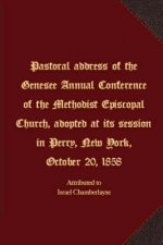 Pastoral address of the Genesee Annual Conference of the Methodist Episcopal Church