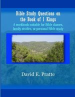 Bible Study Questions on the Book of 1 Kings