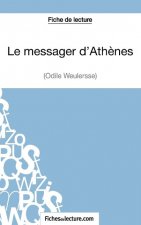 Le messager d'Athenes d'Odile Weulersse (Fiche de lecture)