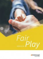 Fair Play - Lehrwerk für den Ethikunterricht - Neubearbeitung der Stammausgabe