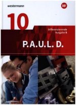 P.A.U.L. D. - Persönliches Arbeits- und Lesebuch Deutsch - Differenzierende Ausgabe für Realschulen und Gemeinschaftsschulen in Baden-Württemberg