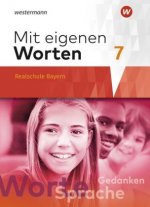 Mit eigenen Worten - Sprachbuch für bayerische Realschulen Ausgabe 2016, m. 1 Buch, m. 1 Online-Zugang