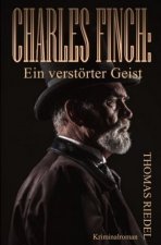 Charles Finch: Ein verstörter Geist