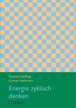 Energie zyklisch denken