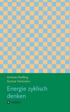 Energie zyklisch denken