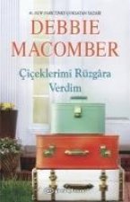 Ciceklerimi Rüzgara Verdim