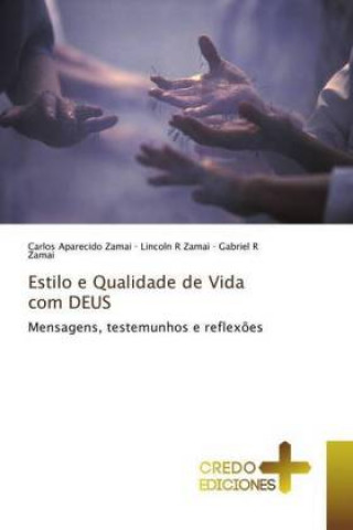Estilo e Qualidade de Vida com DEUS