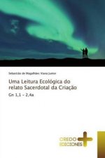 Uma Leitura Ecologica do relato Sacerdotal da Criacao