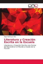 Literatura y Creación Escrita en la Escuela