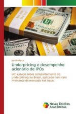 Underpricing e desempenho acionario de IPOs
