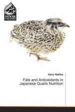 Fats and Antioxidants in Japanese Quails Nutrition