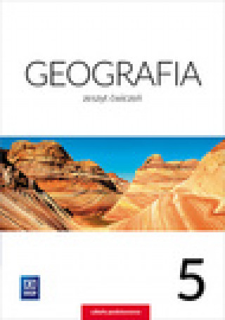 Geografia 5 Zeszyt ćwiczeń