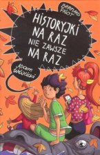 Historyjki na raz nie zawsze na raz