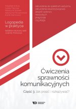 Ćwiczenia sprawności komunikacyjnych Część 3