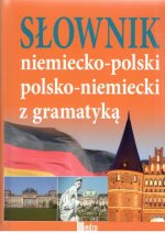 Słownik niemiecko-polski polsko-niemiecki z gramatyką