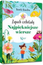 Najpiękniejsze wiersze Zapach czekolady