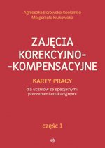 Zajęcia korekcyjno-kompensacyjne Karty pracy Część 1