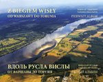 Z biegiem Wisły od Warszawy do Torunia