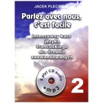 Parlez avec nous cest facile intensywny kurs języka francuskiego dla średnio zaawansowanych + 6CD