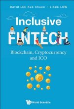 Inclusive Fintech: Blockchain, Cryptocurrency And Ico