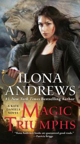 Magic Triumphs (Ilona Andrews)(Pevná)