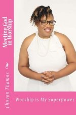 Meeting God in Worship: The Posture of Worship