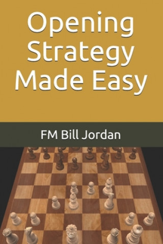 Opening Strategy Made Easy