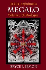 Megalo: A Prologue
