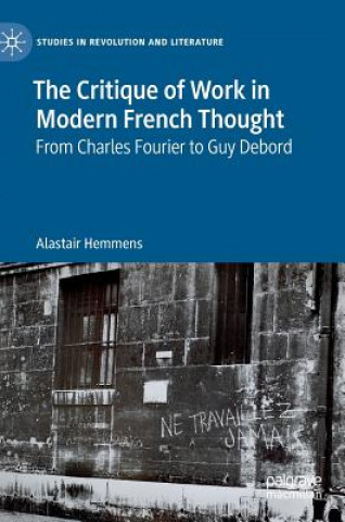 Critique of Work in Modern French Thought